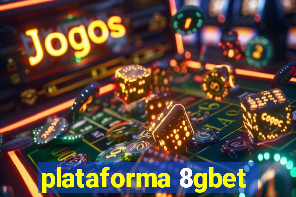 plataforma 8gbet